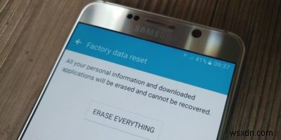 販売する前にAndroidデバイスを適切にバックアップおよびワイプする方法 