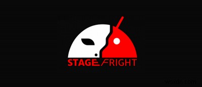 StagefrightエクスプロイトからAndroid携帯を保護する方法 