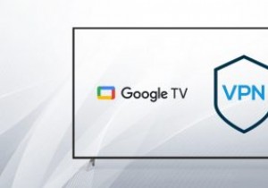 GoogleTVでVPNを設定する方法 