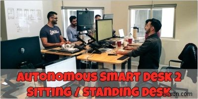 Autonomous SmartDesk 2レビュー：手頃な価格の電気スタンディングデスク 