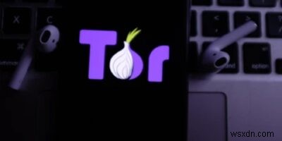 Torブラウザを高速化するための7つのヒント 