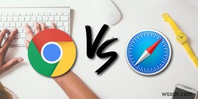 MacでChromeの代わりにSafariを使用する必要がある理由 