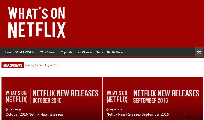 Netflixの内容と、番組や映画がいつ追加（および終了）されるかを確認する方法 
