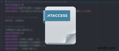 7すべてのWordPressユーザーが知っておくべき.htaccessルール 