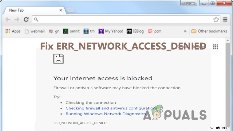 Chromeで「ERR_NETWORK_ACCESS_DENIED」を修正するにはどうすればよいですか？ 