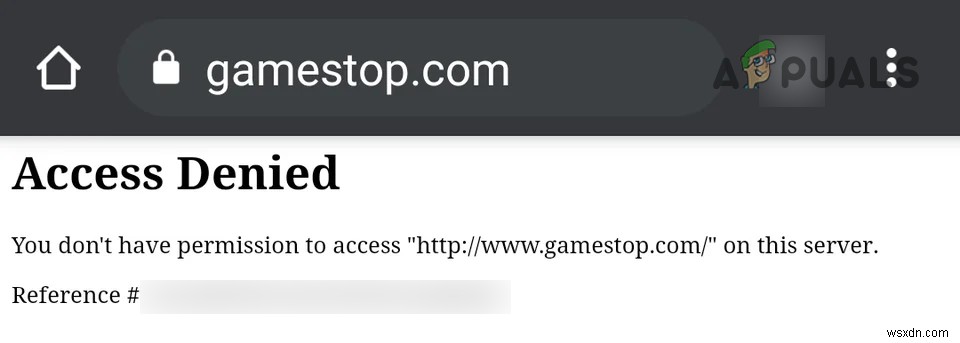 GameStop Webサイトにアクセスしたときの「アクセス拒否」エラーを修正するにはどうすればよいですか？ 