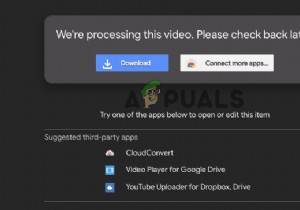 Googleドライブで「この動画を処理しています」というエラーが発生しましたか？これらの修正を試してください 