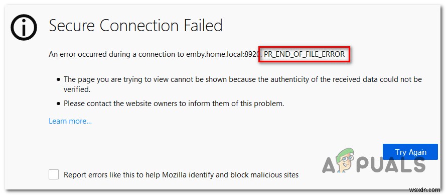FirefoxでPR_END_OF_FILE_ERROR「セキュア接続に失敗しました」を修正する方法 