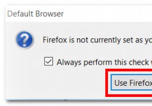 修正：Windows10でFirefoxをデフォルトのブラウザとして設定できない 