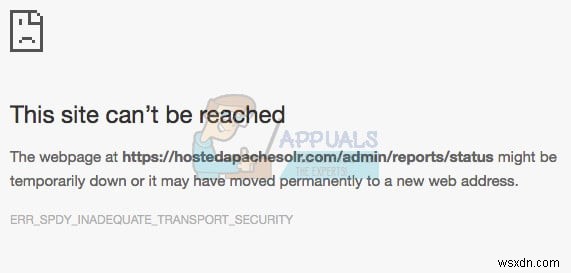 修正：ERR_SPDY_INADEQUATE_TRANSPORT_SECURITY 