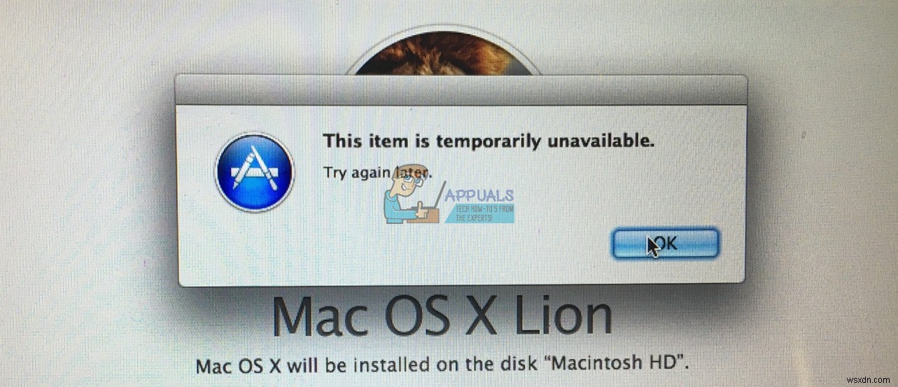 MacOSまたはOSXを再インストールした後、このアイテムを修正する方法が一時的に利用できなくなります 