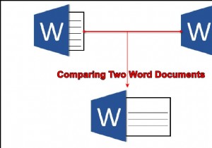 2つのMicrosoftWord文書を比較する方法は？ 