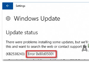 WindowsUpdateストアエラー0x80D05001を修正する方法 