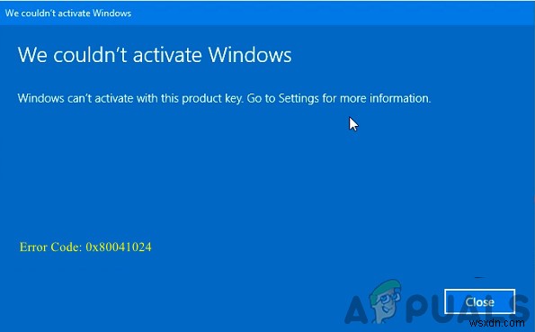 修正：Windows10アクティベーションエラー0x80041024 