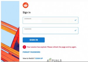 Redditで「セッションが期限切れになりました。更新して再試行してください」エラーを修正するにはどうすればよいですか？ 