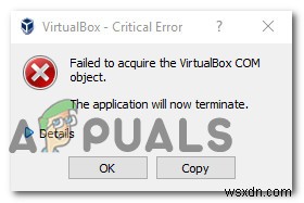 「VirtualBoxCOMオブジェクトの取得に失敗しました」エラーを修正する方法 