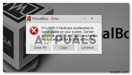 修正：VT-X/AMD-Vハードウェアアクセラレーションがシステムで利用できない 