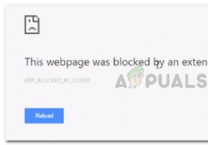修正：このWebページは拡張機能（ERR_BLOCKED_BY_CLIENT）によってブロックされていました 