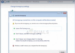 修正：Windowsがコンピューターをホームグループから削除できなかった 