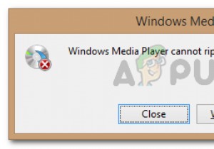 修正：WindowsMediaPlayerがCDから1つ以上のトラックをリッピングできない 