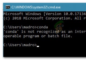 修正：「conda」は、内部または外部コマンド、操作可能なプログラム、またはバッチファイルとして認識されません 