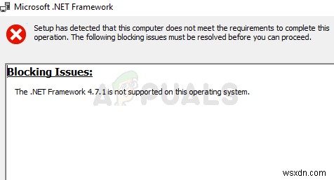 修正：.NETFramework4.7はこのオペレーティングシステムではサポートされていません 