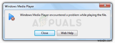 修正：ファイルの再生中にWindowsMediaPlayerで問題が発生しました 