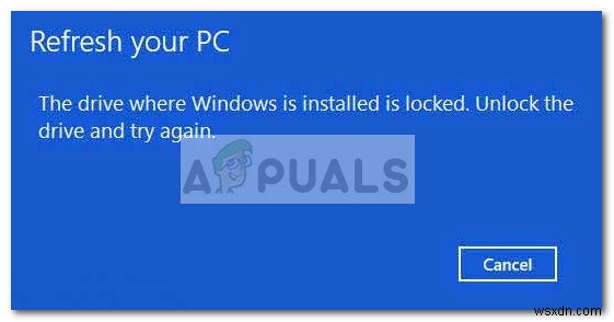 修正：WindowsがインストールされているドライブがロックされているWindows 10 
