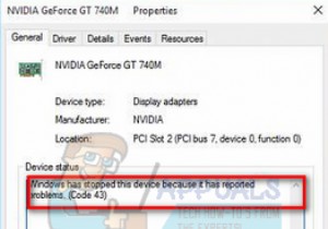 修正：NVIDIAコード43（Windowsは問題を報告したため、このデバイスを停止しました） 