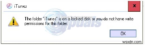 解決済み：「iTunes」フォルダがロックされたディスク上にあるか、このフォルダへの書き込み権限がありません 