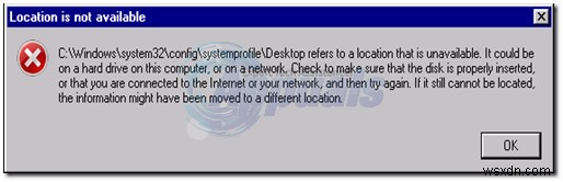 修正：「system32 \ config \ systemprofile \ Desktop」は、利用できない場所を指します 