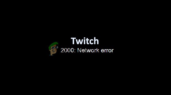 Twitchネットワークエラー2000を修正する方法は？ 
