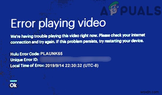 Hulu Wont Play VideosエラーPLAUNK65（修正） 