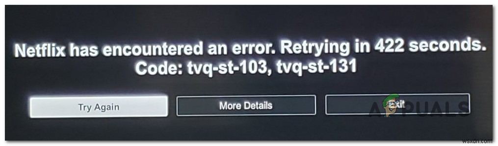 エラーコードを修正する方法NetflixエラーコードTVQ-ST-131 