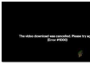 Twitchの「エラー1000」を修正する方法 