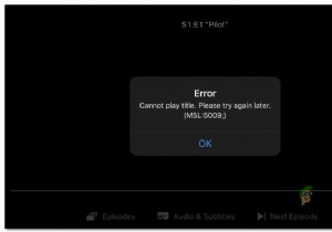 Netflixエラー5009（タイトルを再生できません）を修正する方法 