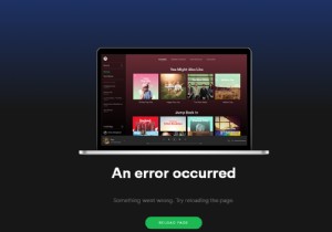 Spotify Webプレーヤーで発生したエラーを修正するにはどうすればよいですか？ 