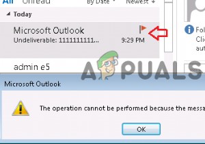 修正：Microsoft Outlookで「メッセージが変更されたため、操作を実行できません」 