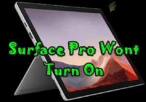 Surface Proがオンになりませんか？これらの修正を試してください 