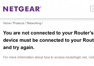 修正：Routerlogin.netが機能しない（Netgear） 