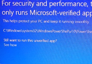 Windows10で「PowerShell.exeはMicrosoftが検証したアプリではありません」を修正する方法 