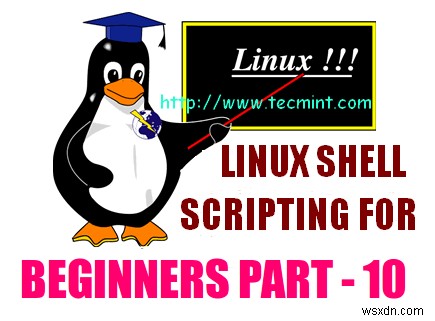 シェルスクリプトでの「Linux変数」の理解と記述–パート10 