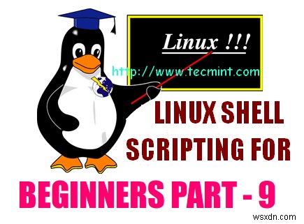 シェルスクリプト言語でのLinux「変数」の洞察–パート9 