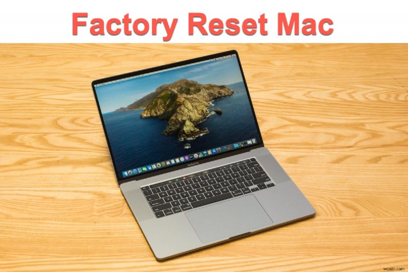MacBook Pro/Air を完全に出荷時設定にリセットする方法ステップバイステップ