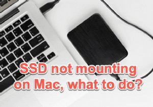 SSDがMacにマウントされない問題を修正するには? 