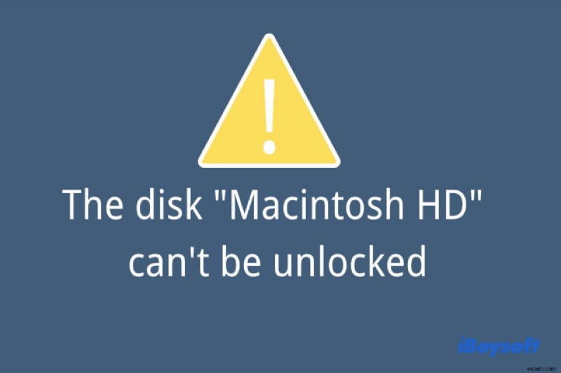 Disk Macintosh HD のロックを解除できない問題を解決するには?