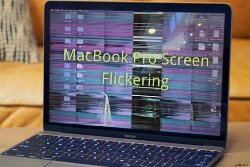 MacBook Pro の画面のちらつきを修正するには?