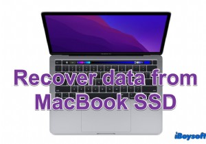 [ガイド] MacBook SSD からデータを復元する方法