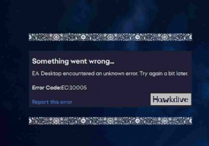 EA デスクトップ エラー コード 10005 の上位 8 つの修正