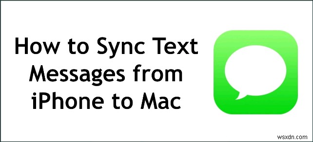 iMessage を Mac に同期する – すばやく簡単な方法